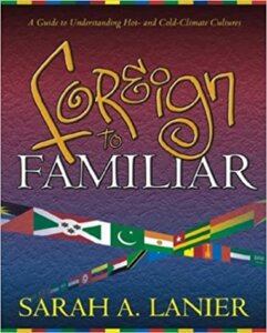 foreign to familiar by Sarah A Lanier